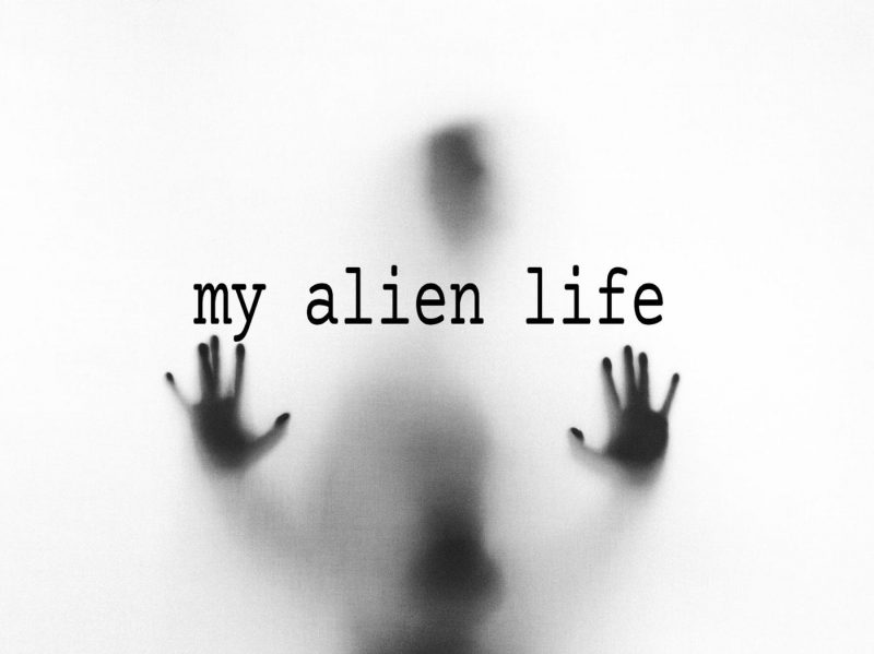 My Alien Life