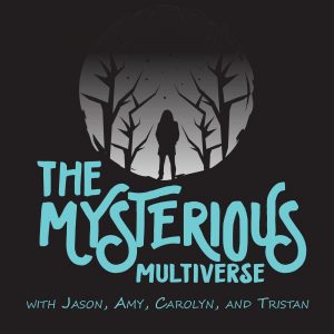 The Mysterious Multiverse