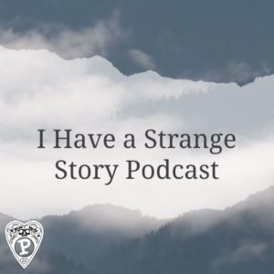 I Have A Strange Story Podcast