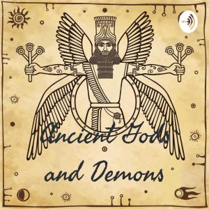 Ancient Gods and Demons