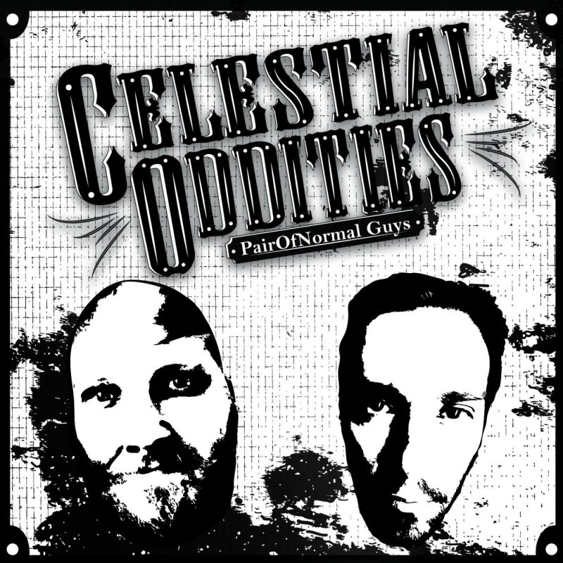 Celestial Oddities: PairOfNormal Guys