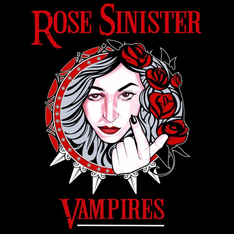 Rose Sinister: Vampires