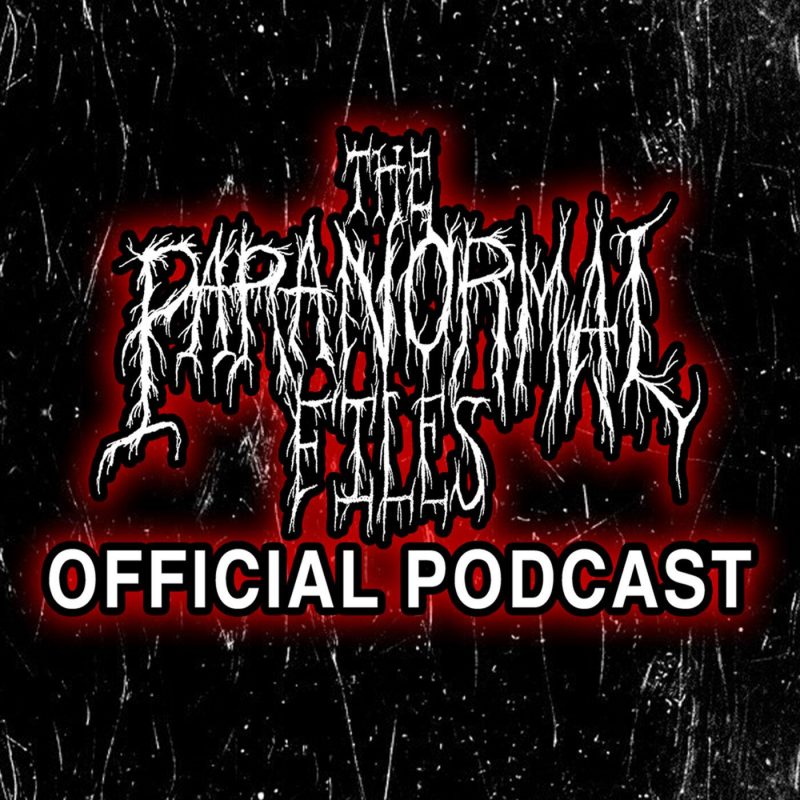 The Paranormal Files (Official Podcast)