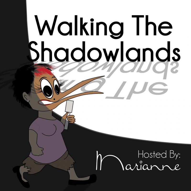 Walking the Shadowlands