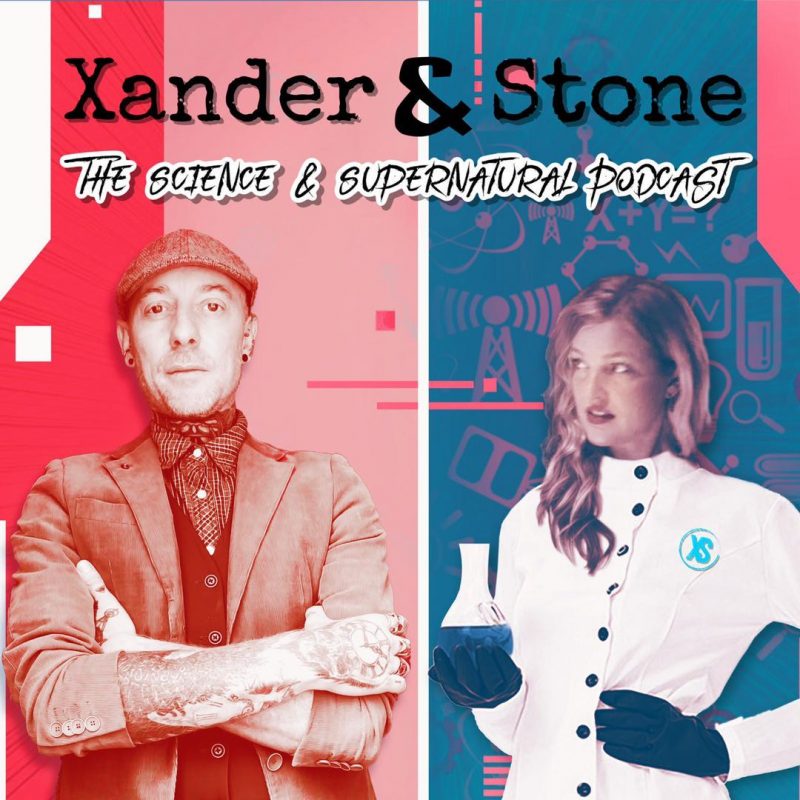 Xander & Stone - The Science & Supernatural Podcast